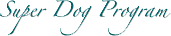 Super Dog Program
